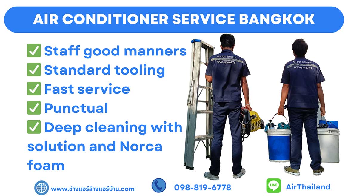 Air-con Bangkok Professional Air conditioner Teams;  Staff good manners ✅ Standard tooling ✅ Fast service ✅ Punctual